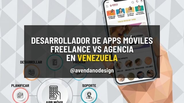 Desarrollador de Apps Móviles Freelance vs Agencia en Venezuela